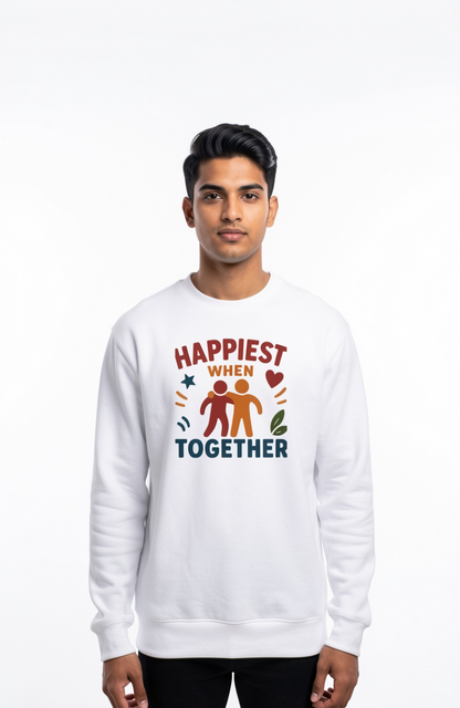 Happiest When Together Sweatshirt