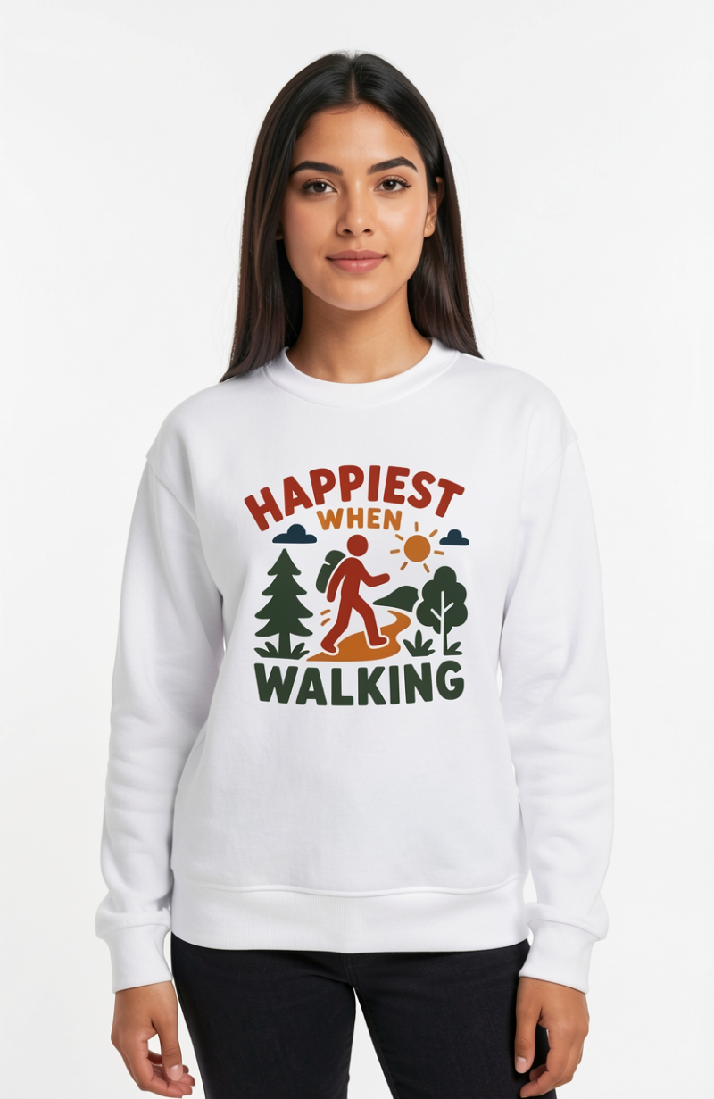 Happiest When Walking Sweatshirt