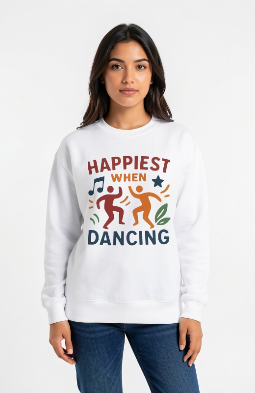 Happiest When Dancing Sweatshirt