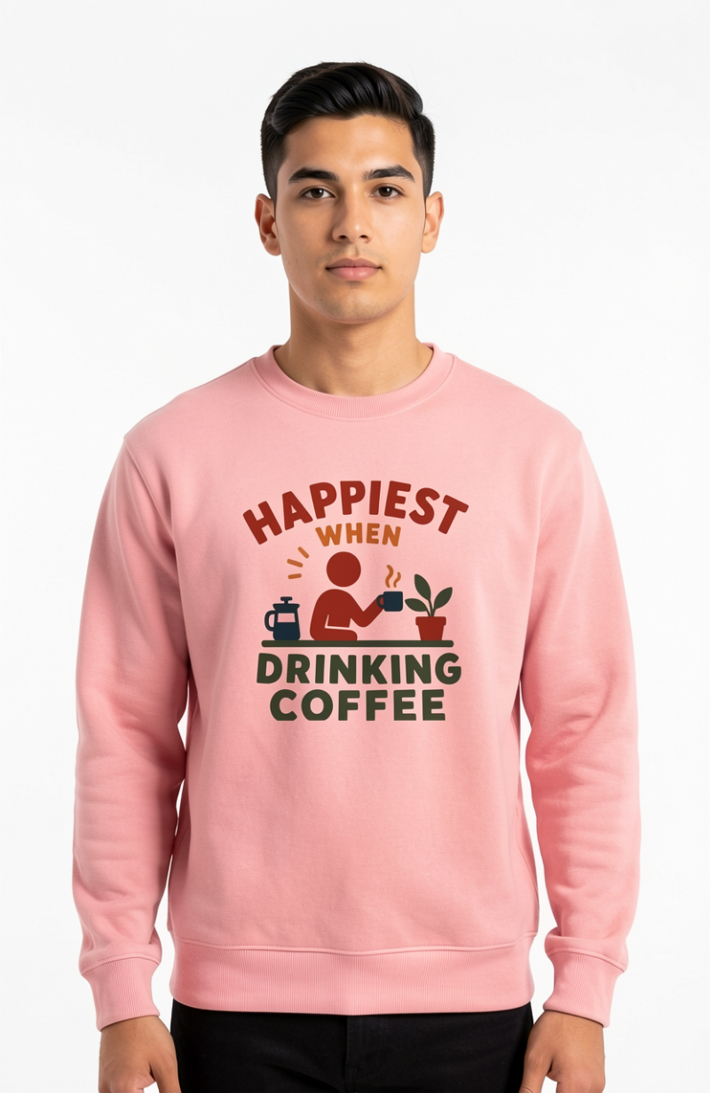 Happiest When Drinking Coffee Sweatshirt