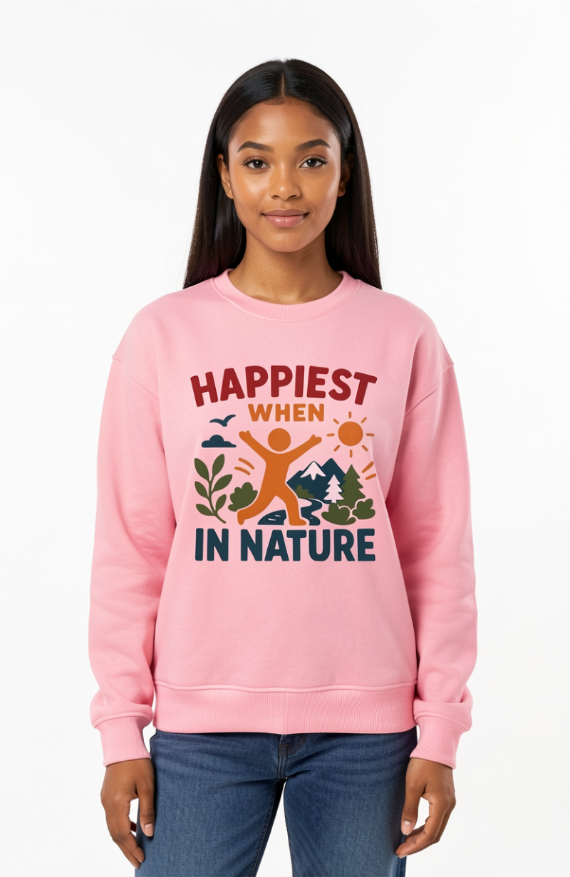 Happiest when in Nature Sweatshirt