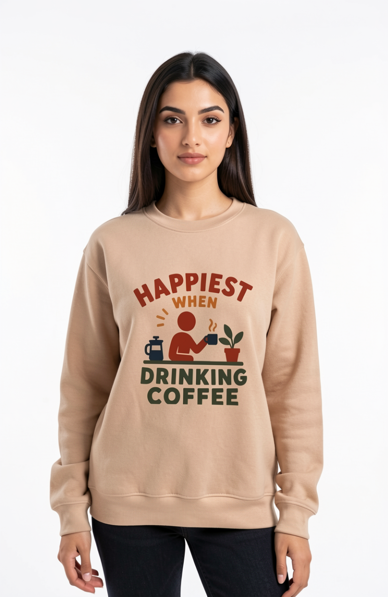 Happiest When Drinking Coffee Sweatshirt